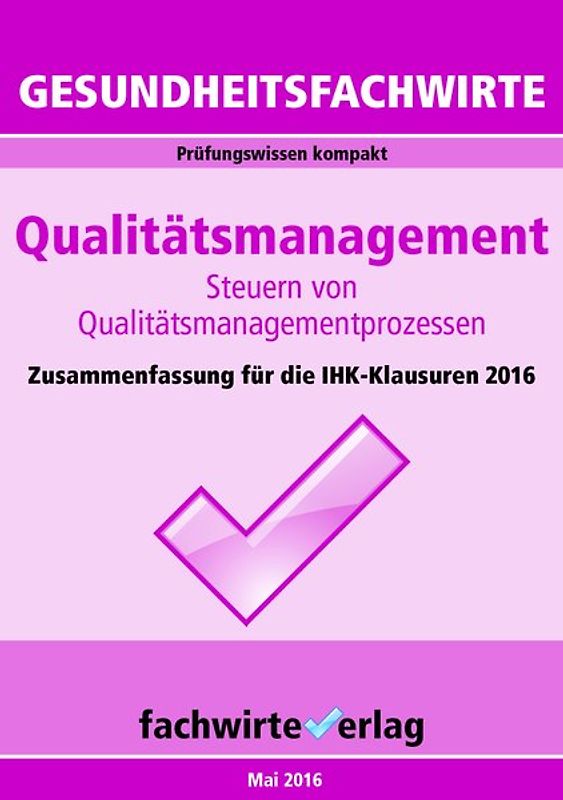 Gesundheitsfachwirte: Qualitätsmanagement
