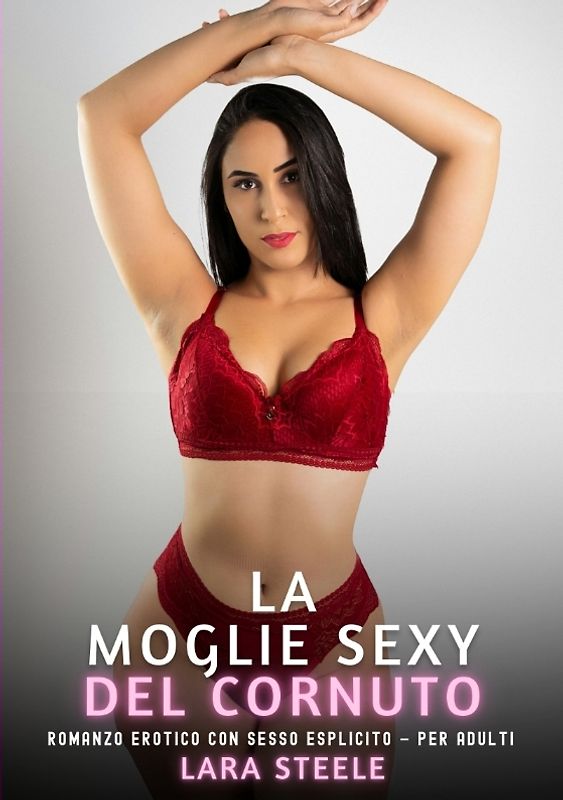 La Moglie Sexy del Cornuto