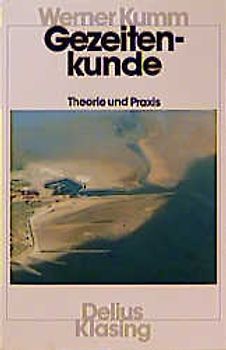 Gezeitenkunde. Theorie und Praxis