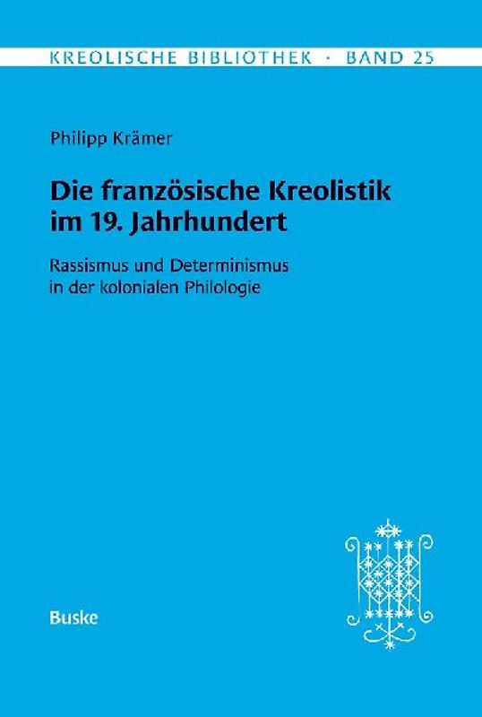 Die französische Kreolistik im 19. Jahrhundert