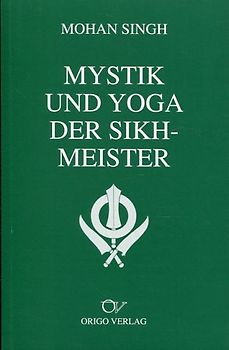 Mystik und Yoga der Sikh-Meister
