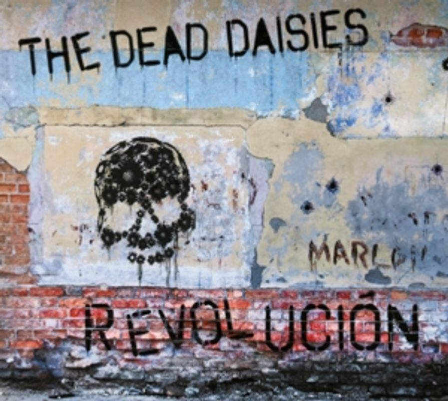 the Dead Daisies - Revolucion