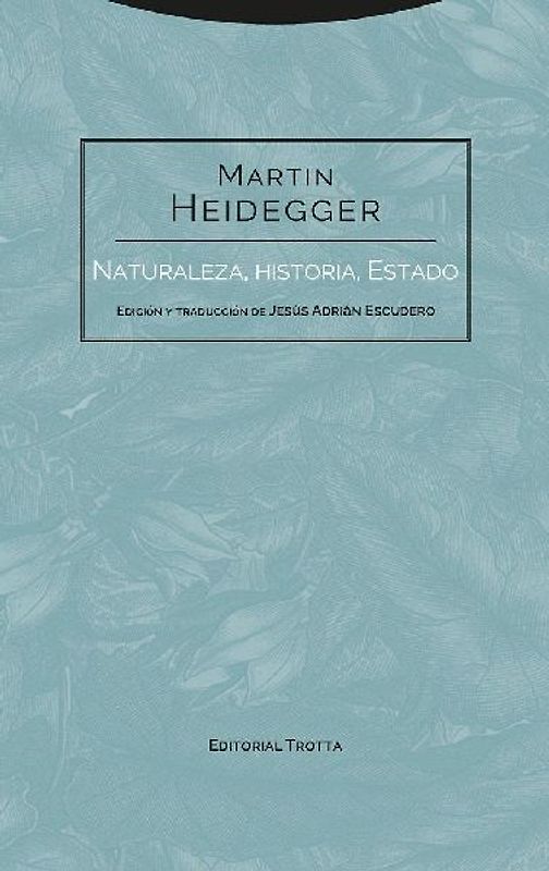 Naturaleza, historia, Estado