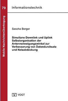 Simultane Downlink und Uplink Selbstorganisation der Antennenneigungswinkel zur Verbesserung von Datendurchsatz und Netzabdeckung