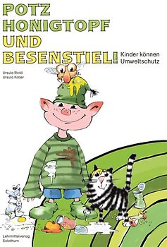 Potz Honigtopf und Besenstiel