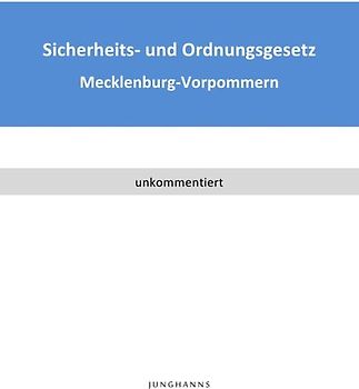 Gesetz über die öffentliche Sicherheit und Ordnung in Mecklenburg-Vorpommern