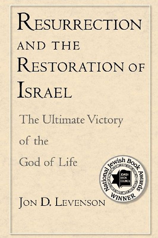 Resurrection and the Restoration of Israel