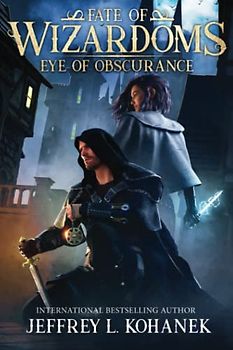 Wizardoms: Eye of Obscurance (Fate of Wizardoms, Band 1)