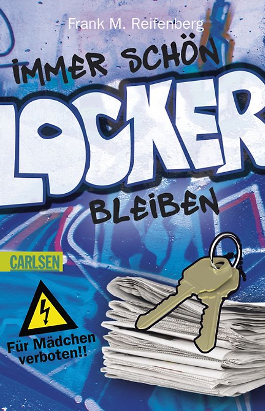 Für Mädchen verboten: Immer schön locker bleiben!