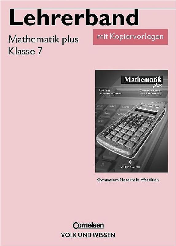 Mathematik plus. Lehrerband Klasse 7, Ausgabe Gymnasium Nordrhein-Westfalen