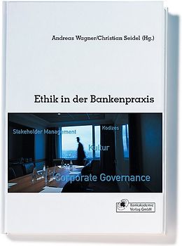 Ethik in der Bankenpraxis