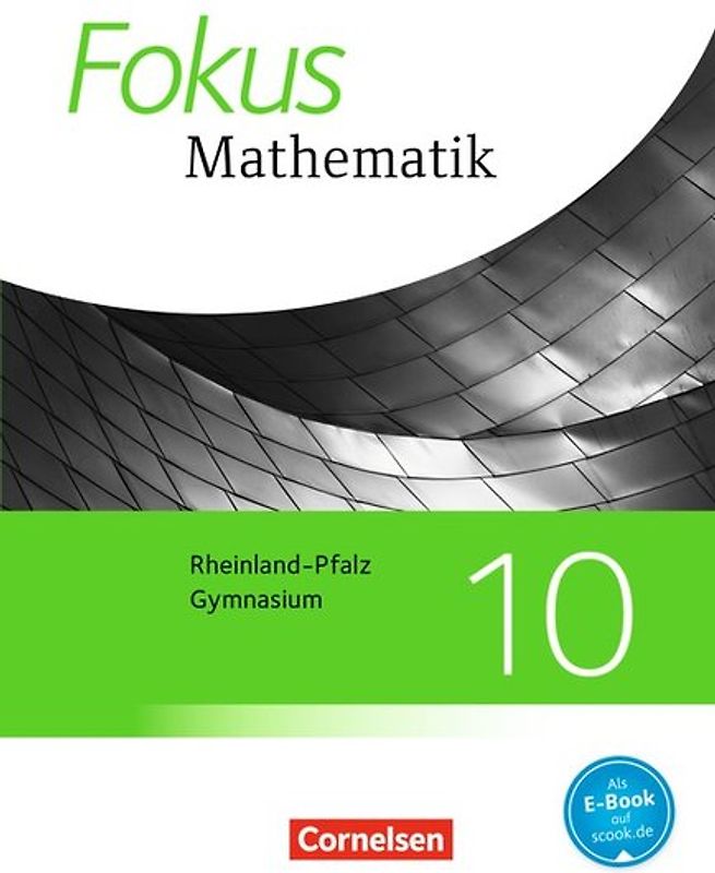 Fokus Mathematik - Rheinland-Pfalz - Ausgabe 2015 - 10. Schuljahr