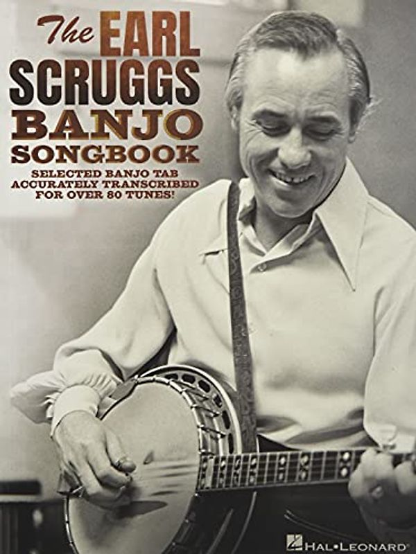 The Earl Scruggs Banjo Songbook: Selected Banjo Tab Accurately Transcribed for Over 80 Tunes with Foreword by Jim Mills