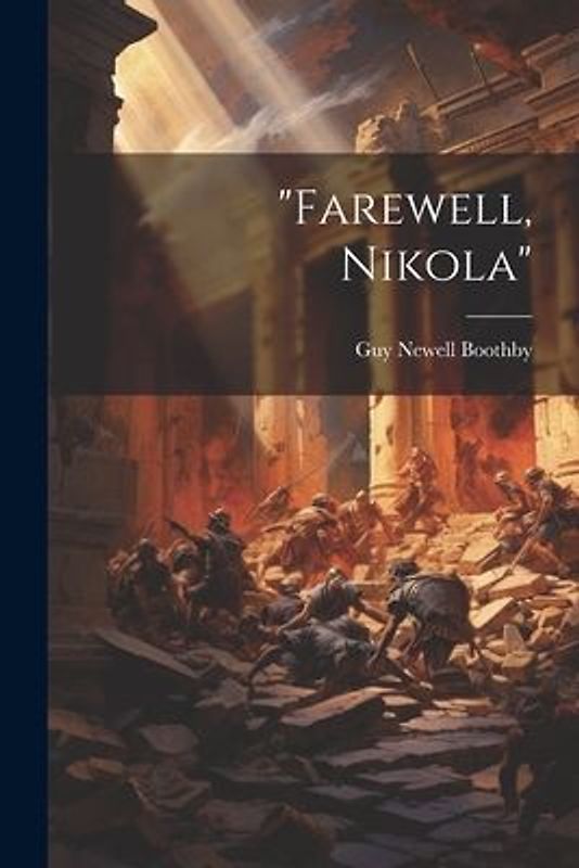 "Farewell, Nikola"