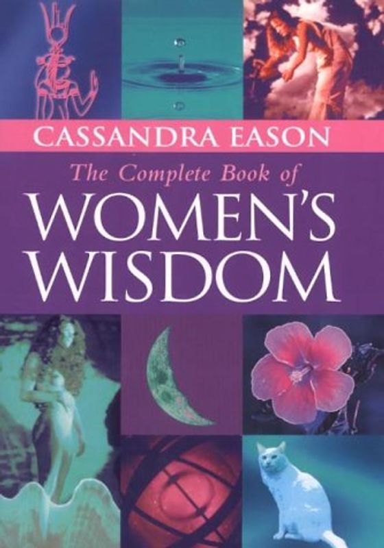 The Complete Book of Women's Wisdom