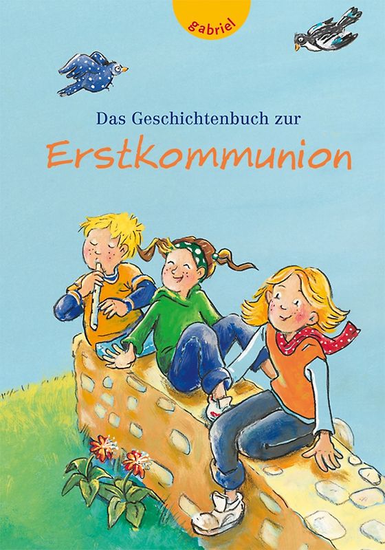 Das Geschichtenbuch zur Erstkommunion