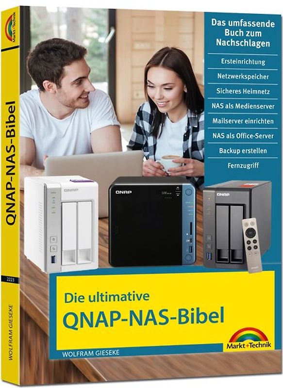 Die ultimative QNAP NAS Bibel - Das Praxisbuch - mit vielen Insider Tipps und Tricks - komplett in Farbe