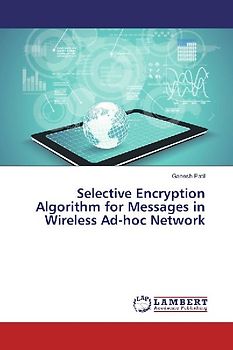 Selective Encryption Algorithm for Messages in Wireless Ad-hoc Network