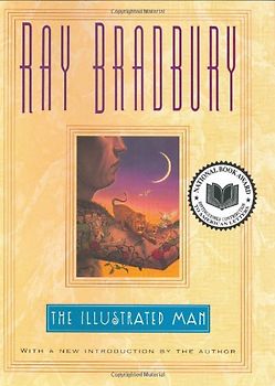 The Illustrated Man - Bradbury, Ray