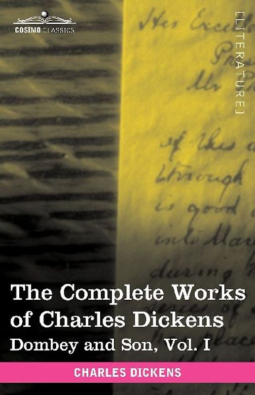 The Complete Works of Charles Dickens (in 30 Volumes, Illustrated)