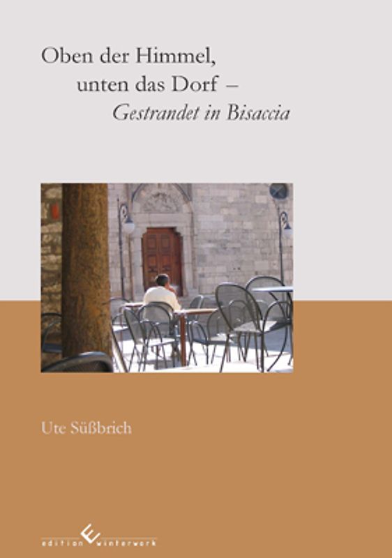 Oben der Himmel, unten das Dorf- Gestrandet in Bisaccia