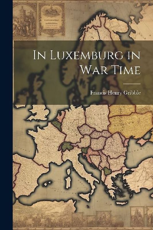 In Luxemburg in War Time