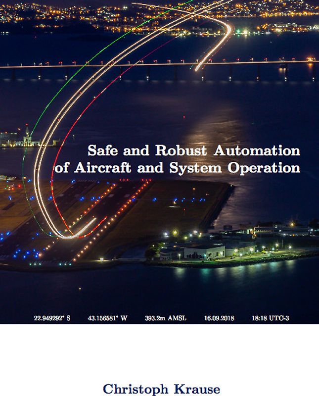 Safe and Robust Automation of Aircraft and System Operation