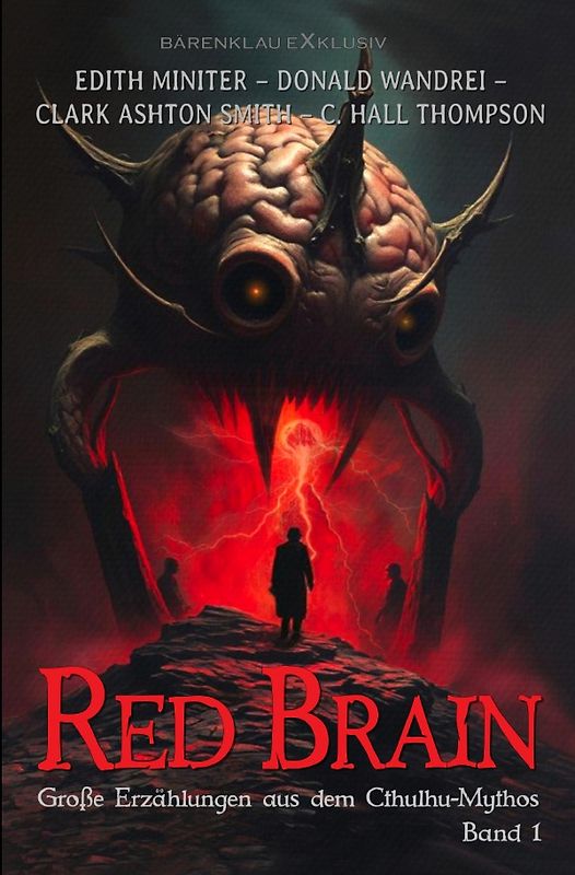 Red Brain – Große Erzählungen aus dem Cthulhu-Mythos, Band 1