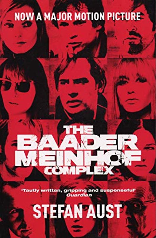 The Baader-Meinhof Complex - Stefan Aust