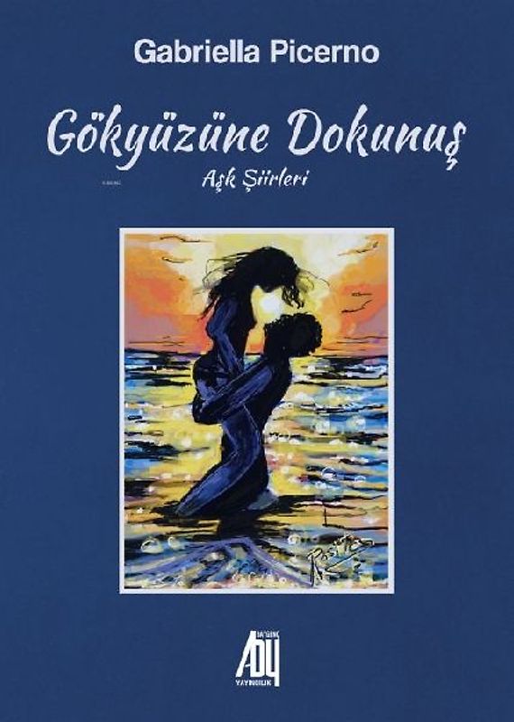 Gökyüzüne Dokunus - Ask Siirleri