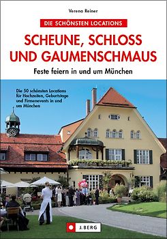 Scheune, Schloss und Gaumenschmaus