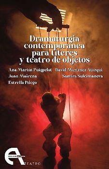 Dramaturgia contemporánea para títeres y teatro de objetos