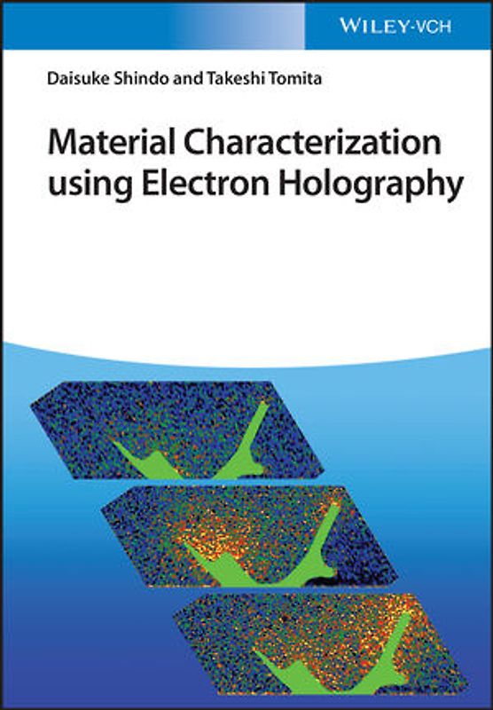 Material Characterization using Electron Holography