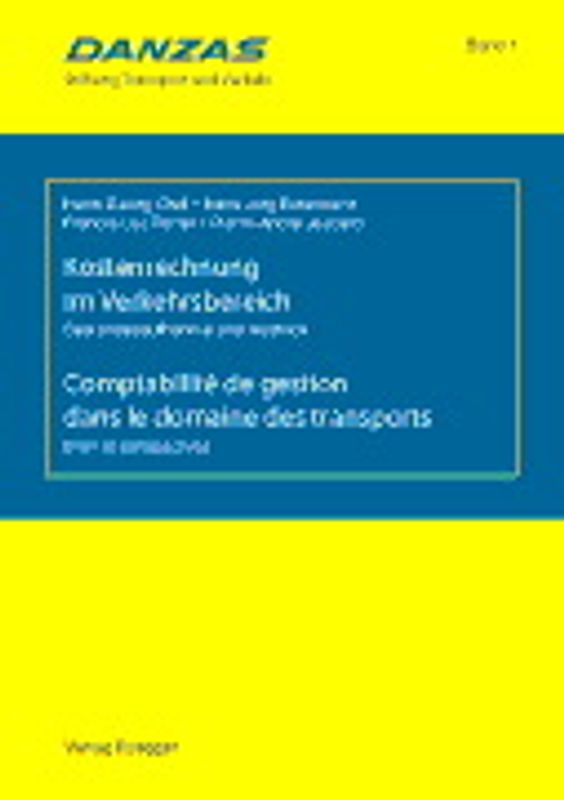 Kostenrechnung im Verkehrsbereich /Compatibilité de gestion dans le domaine des transports