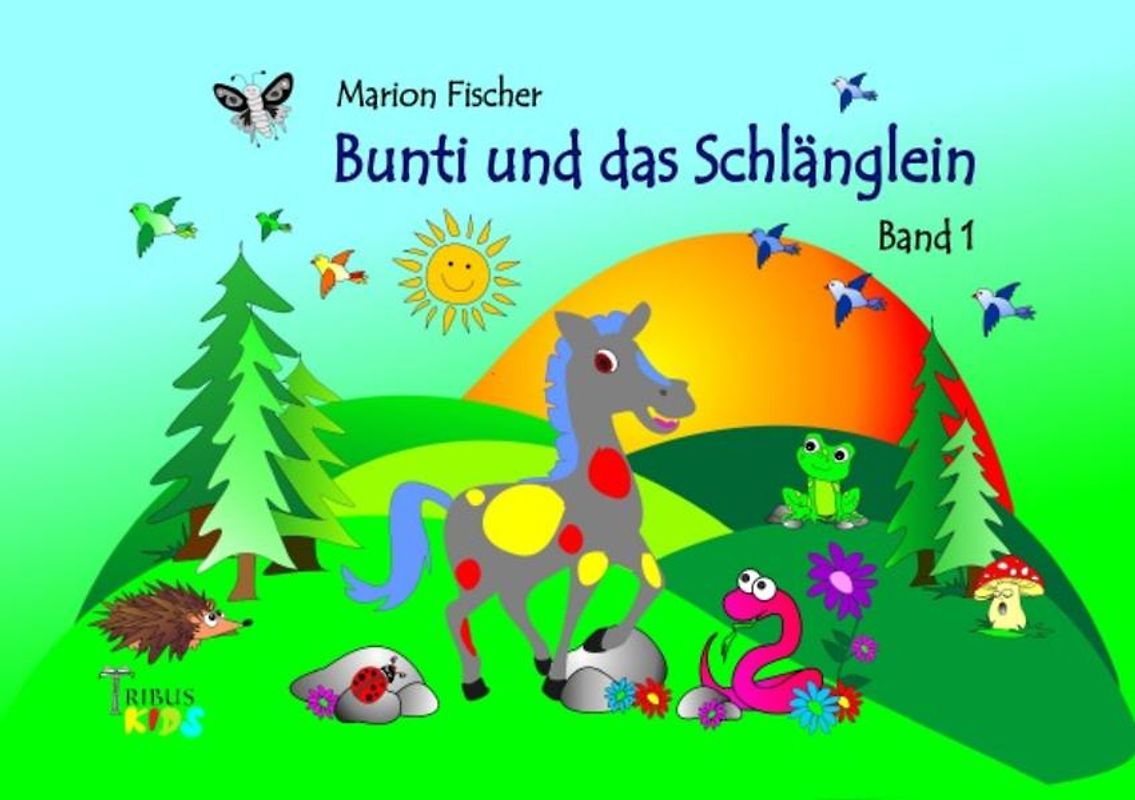Bunti und das Schlänglein