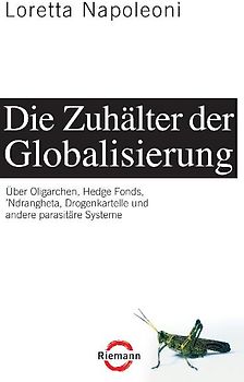 Die Zuhälter der Globalisierung