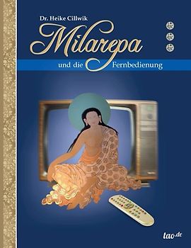 Milarepa und die Fernbedienung