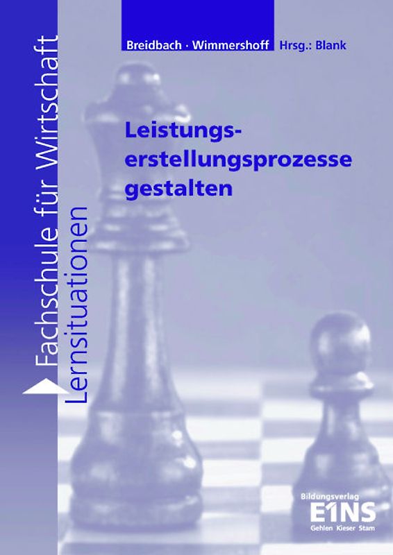 Lernsituationen für die Fachschule für Wirtschaft / Fachschule für Wirtschaft