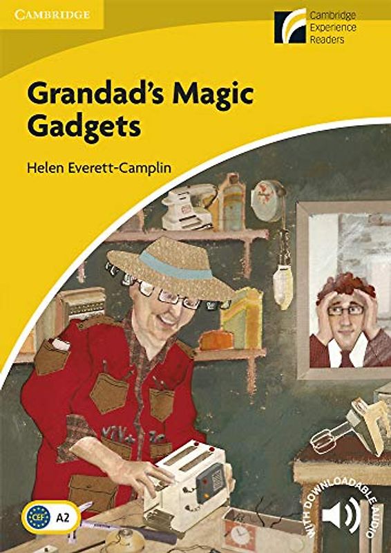 Grandad's Magic Gadgets Level 2 Elementary/Lower-Intermediate