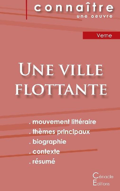 Fiche de lecture Une ville flottante de Jules Verne (Analyse littéraire de référence et résumé complet)