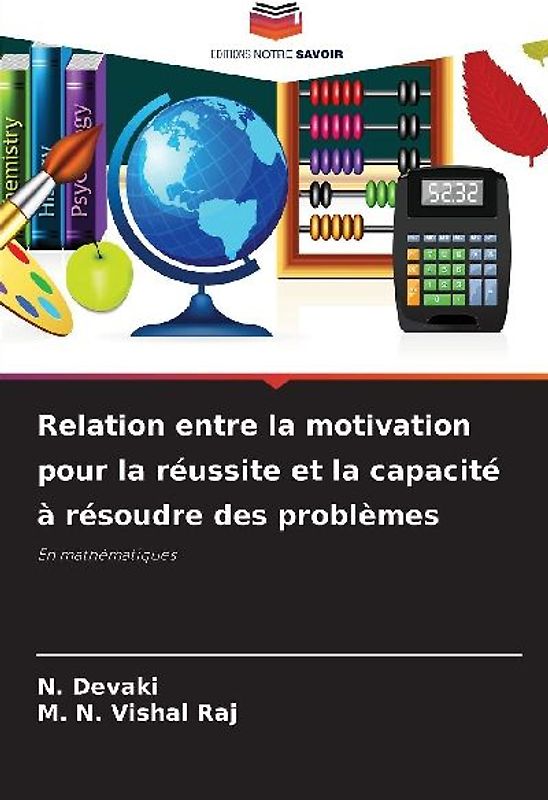 Relation entre la motivation pour la réussite et la capacité à résoudre des problèmes