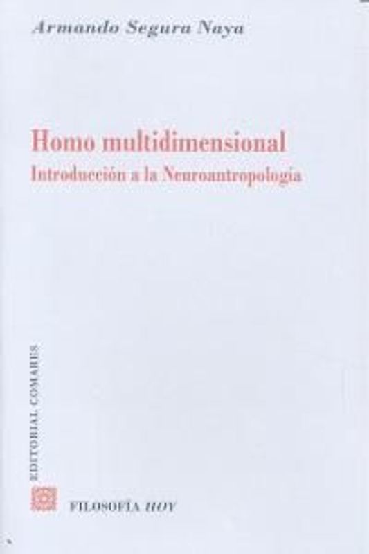 Homo multidimensional : introducción a la neuroantropología