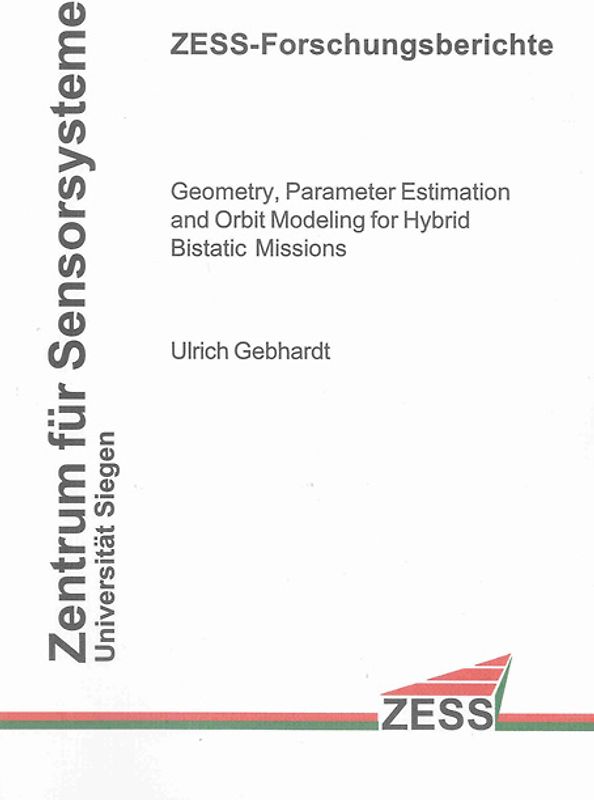 Geometry, Parameter Estimation and Orbit Modeling for Hybrid Bistatic Missions