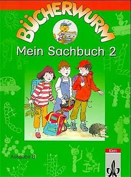 Bücherwurm - Ausgabe B für Hessen, Niedersachsen, Schleswig-Holstein,.... Mein Sachbuch 2