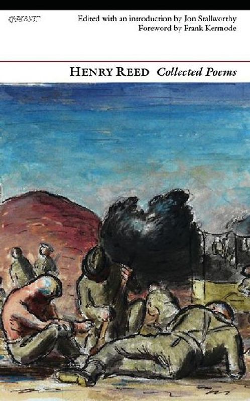 Henry Reed: Collected Poems