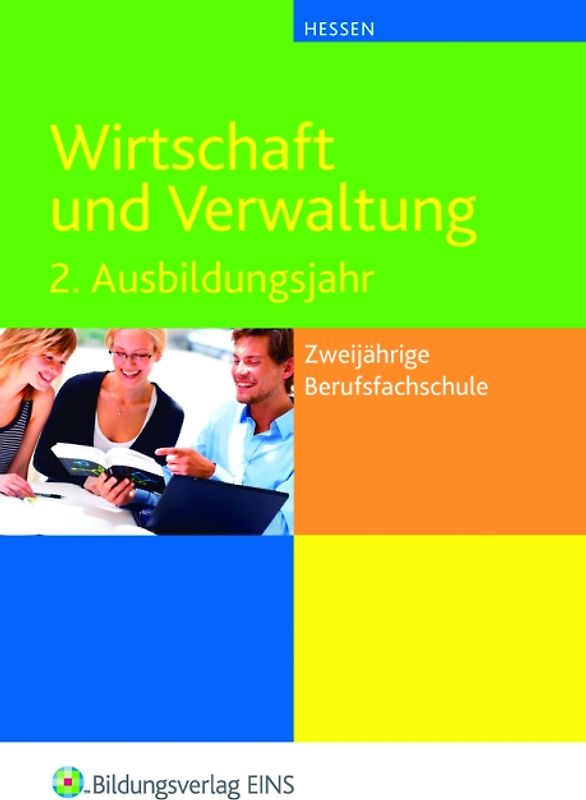 Wirtschaft und Verwaltung / Wirtschaft und Verwaltung für die zweijährigen Berufsfachschule in Hessen