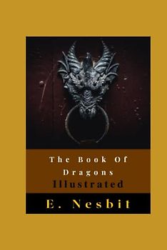 The Book Of Dragons Illustrated