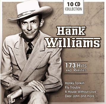 Williams,Hank - Hank Williams - 173 Hits and Rarities [10 CDs]