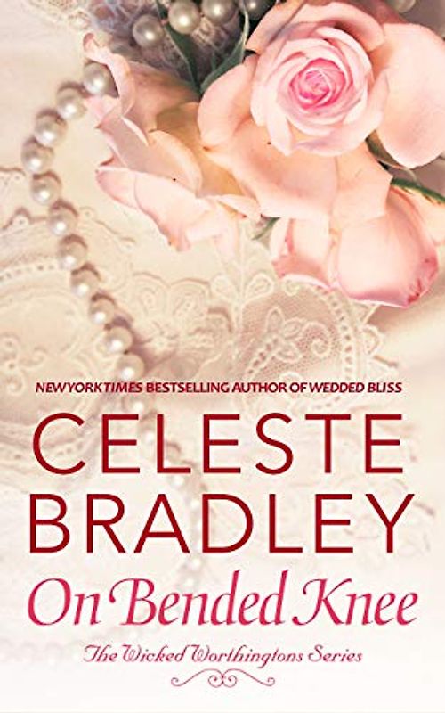 On Bended Knee (Wicked Worthingtons, Band 6)