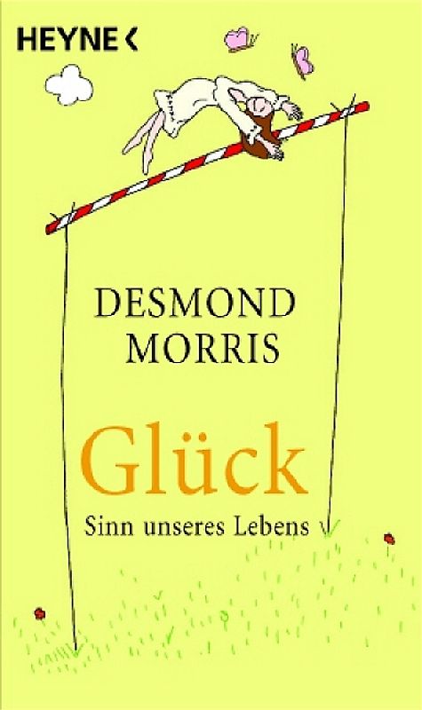 Glück - Sinn unseres Lebens